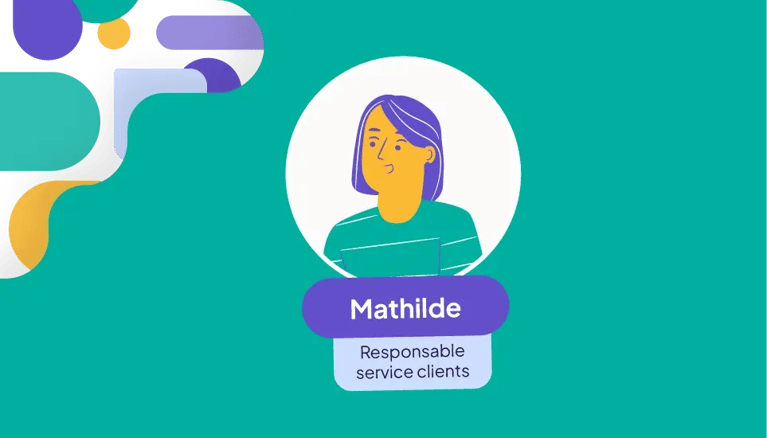 Bienvenue à Mathilde, notre responsable Service Clients !